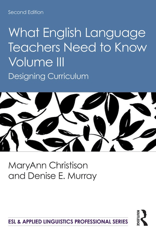 Couverture_What English Language Teachers Need To Know Volume Iii