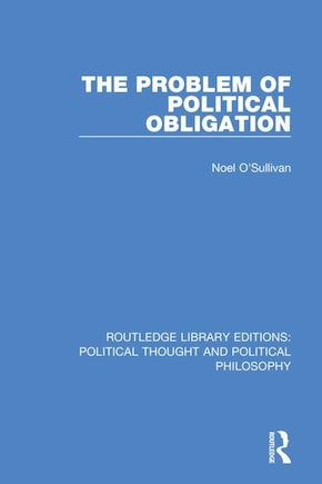 The Problem Of Political Obligation