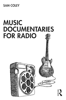 Front cover_Music Documentaries For Radio