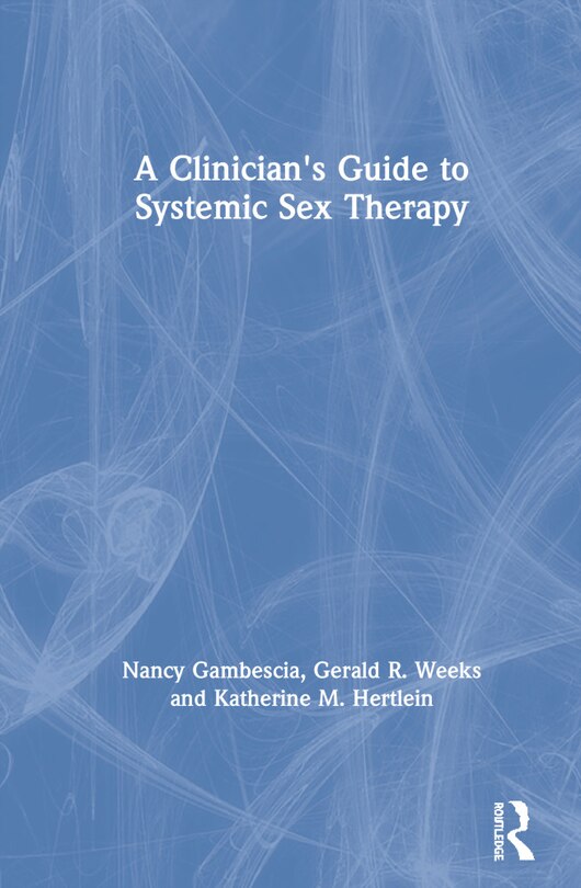 Couverture_A Clinician's Guide To Systemic Sex Therapy