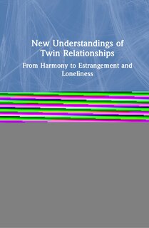 Front cover_New Understandings Of Twin Relationships