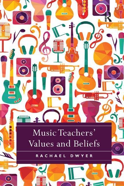 Front cover_Music Teachers' Values and Beliefs