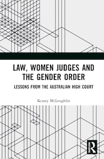 Front cover_Law, Women Judges And The Gender Order