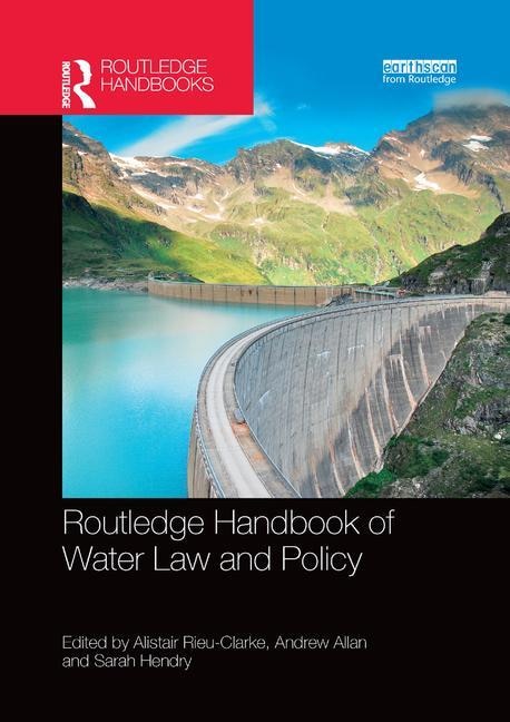 Front cover_Routledge Handbook Of Water Law And Policy