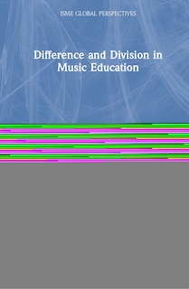 Front cover_Difference And Division In Music Education