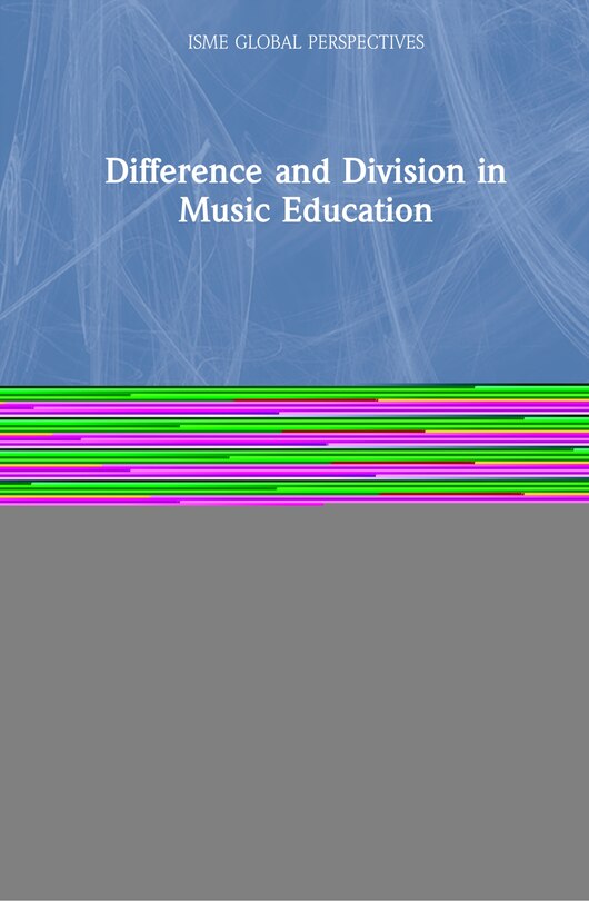 Front cover_Difference And Division In Music Education
