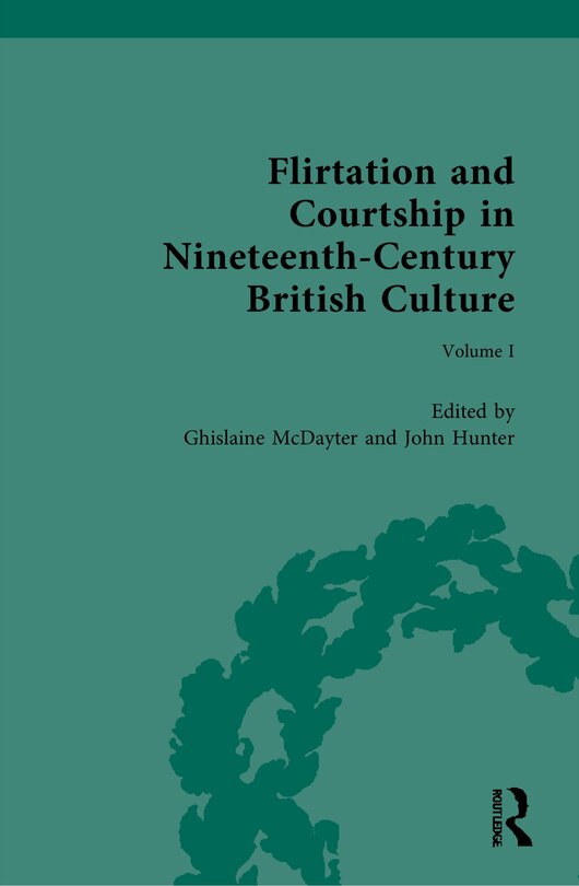 Front cover_Flirtation and Courtship in Nineteenth-Century British Culture
