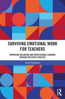 Front cover_Surviving Emotional Work For Teachers