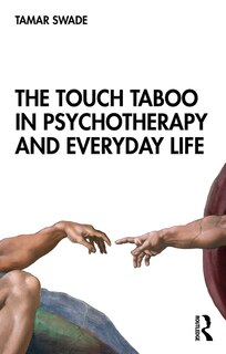 Couverture_The Touch Taboo in Psychotherapy and Everyday Life