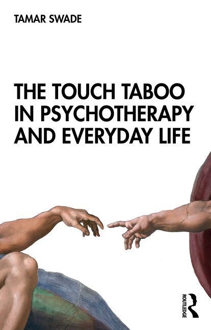 Couverture_The Touch Taboo in Psychotherapy and Everyday Life