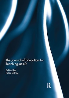 Couverture_The Journal of Education for Teaching at 40