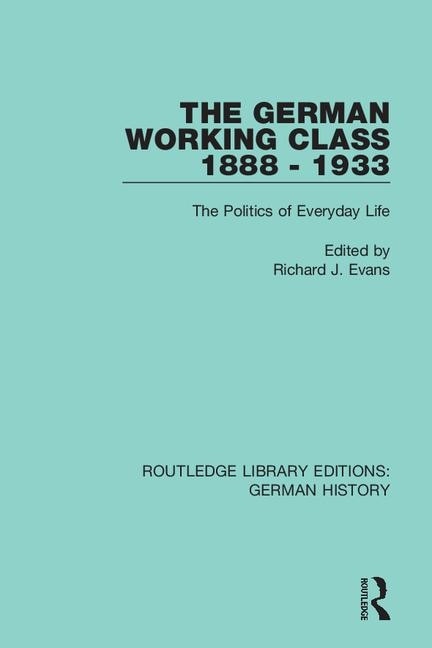 Front cover_German Working Class 1888 - 1933