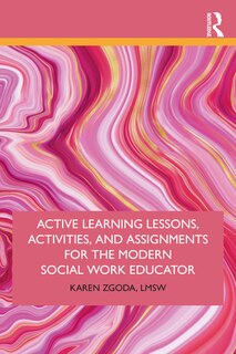 Couverture_Active Learning Lessons, Activities, and Assignments for the Modern Social Work Educator
