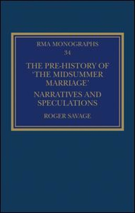 Front cover_The Pre-history Of 'the Midsummer Marriage'