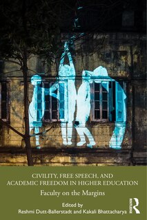 Front cover_Civility, Free Speech, And Academic Freedom In Higher Education