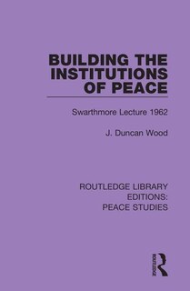 Couverture_Building The Institutions Of Peace