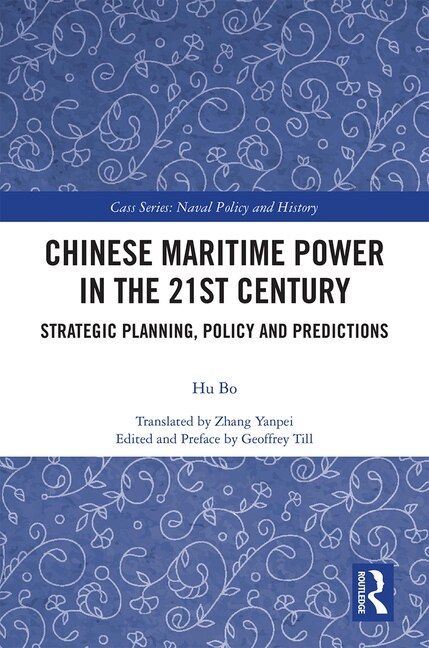 Couverture_Chinese Maritime Power In The 21st Century