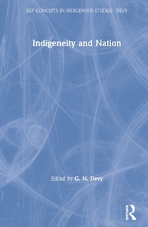 Front cover_Indigeneity And Nation