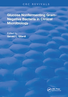 Front cover_Glucose Nonfermenting Gram-negative Bacteria In Clinical Microbiology
