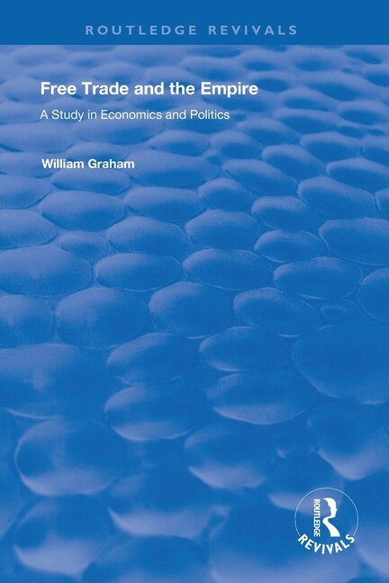 Front cover_Free Trade And The Empire