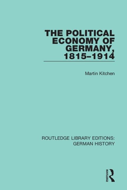 Couverture_The Political Economy of Germany, 1815-1914