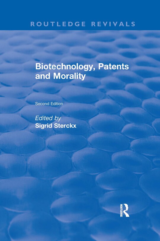 Front cover_Biotechnology, Patents And Morality