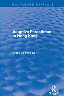 Couverture_Adoptive Parenthood in Hong Kong
