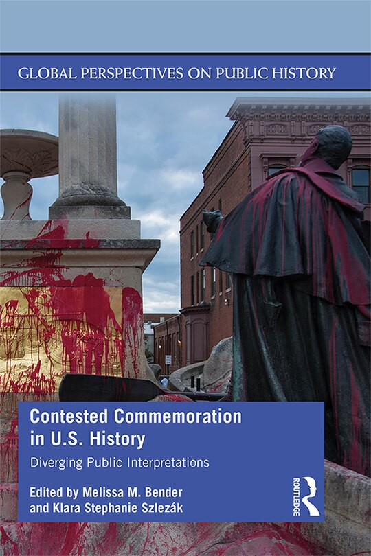 Couverture_Contested Commemoration In U.s. History