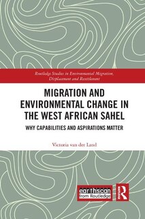 Front cover_Migration And Environmental Change In The West African Sahel