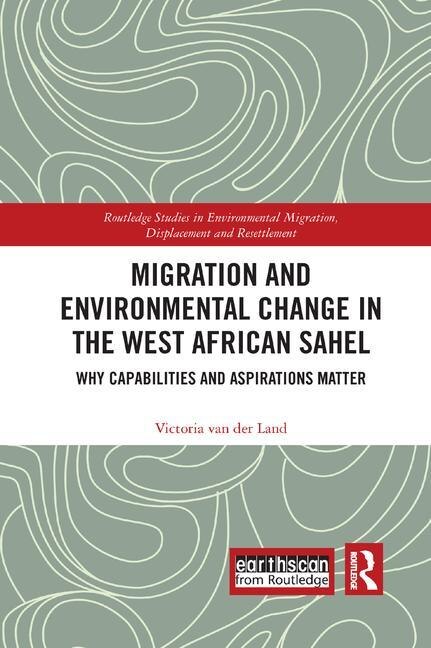 Front cover_Migration And Environmental Change In The West African Sahel
