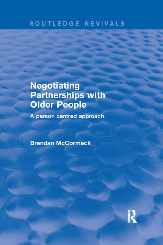 Front cover_Negotiating Partnerships With Older People