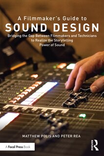 Front cover_A Filmmaker's Guide to Sound Design