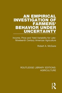 Front cover_An Empirical Investigation of Farmers Behavior Under Uncertainty