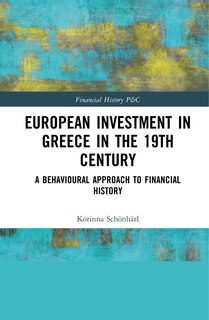 Front cover_European Investment in Greece in the Nineteenth Century