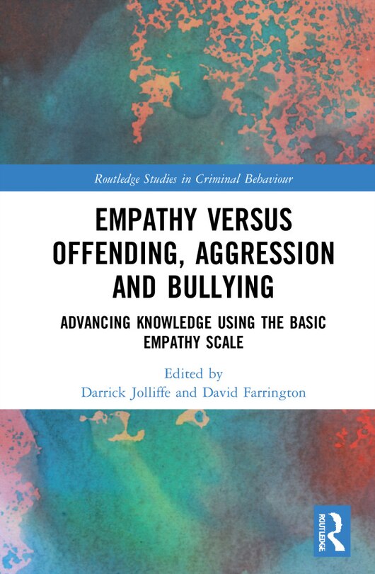Front cover_Empathy Versus Offending, Aggression And Bullying