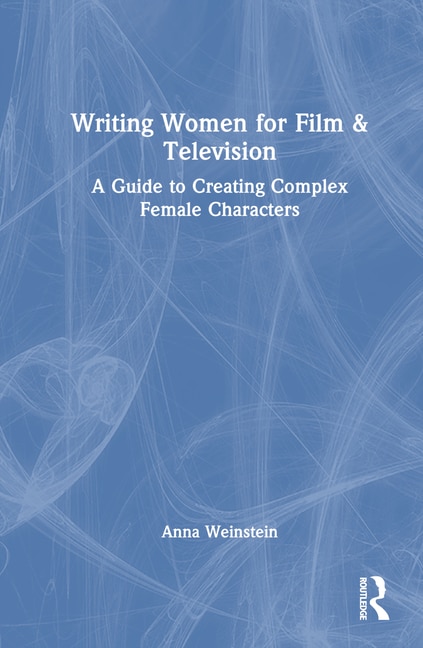 Front cover_Writing Women for Film and Television