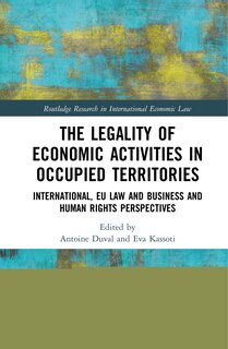 Couverture_The Legality of Economic Activities in Occupied Territories