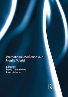 Front cover_International Mediation In A Fragile World