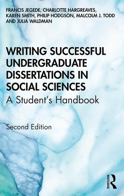 Couverture_Writing Successful Undergraduate Dissertations In Social Sciences