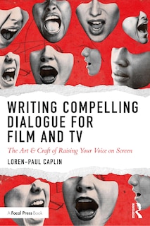 Couverture_Writing Compelling Dialogue For Film And Tv