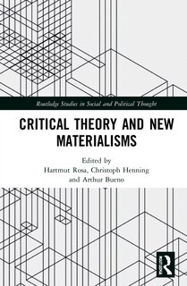 Couverture_Critical Theory And New Materialisms