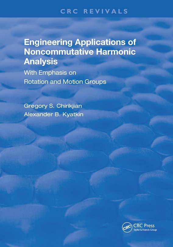 Front cover_Engineering Applications Of Noncommutative Harmonic Analysis