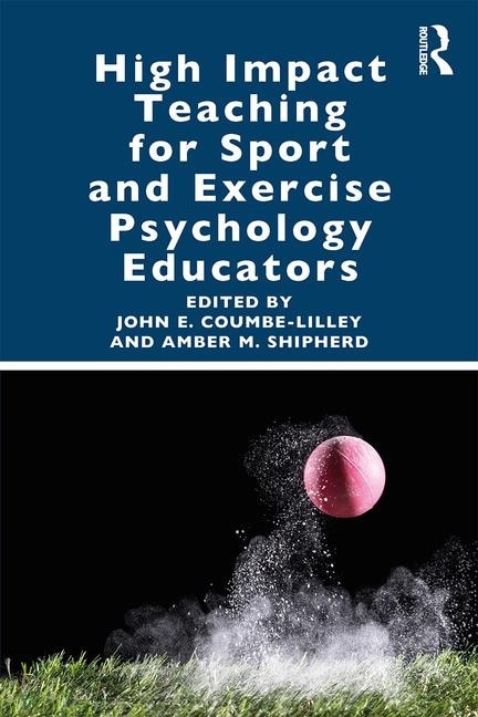 Couverture_High Impact Teaching For Sport And Exercise Psychology Educators
