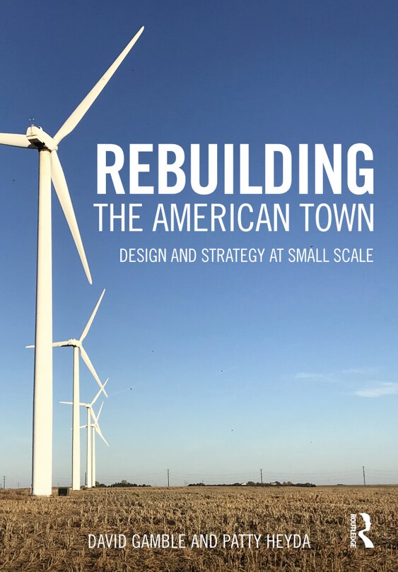 Front cover_Rebuilding the American Town