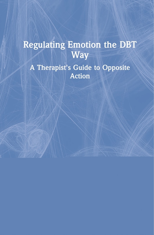 Couverture_Regulating Emotion The Dbt Way