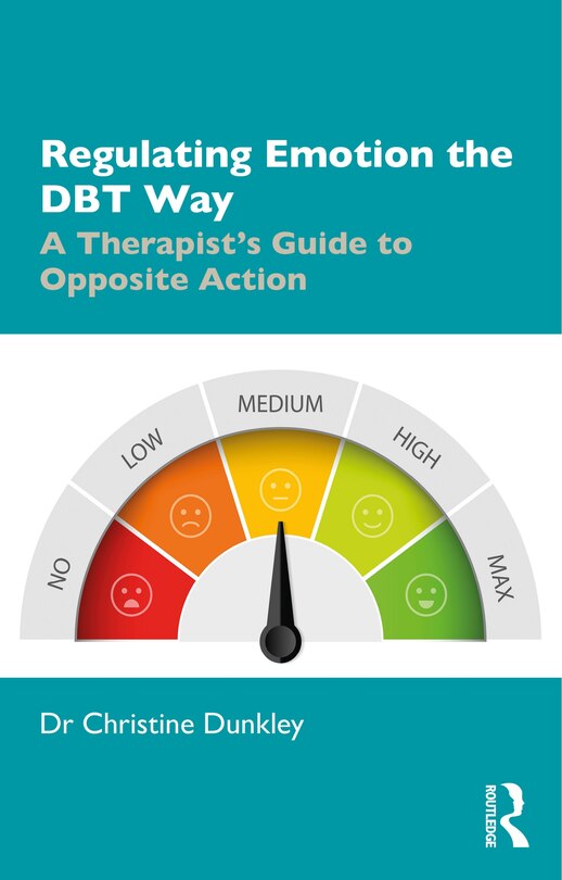 Front cover_Regulating Emotion The Dbt Way