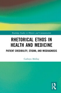 Couverture_Rhetorical Ethos In Health And Medicine
