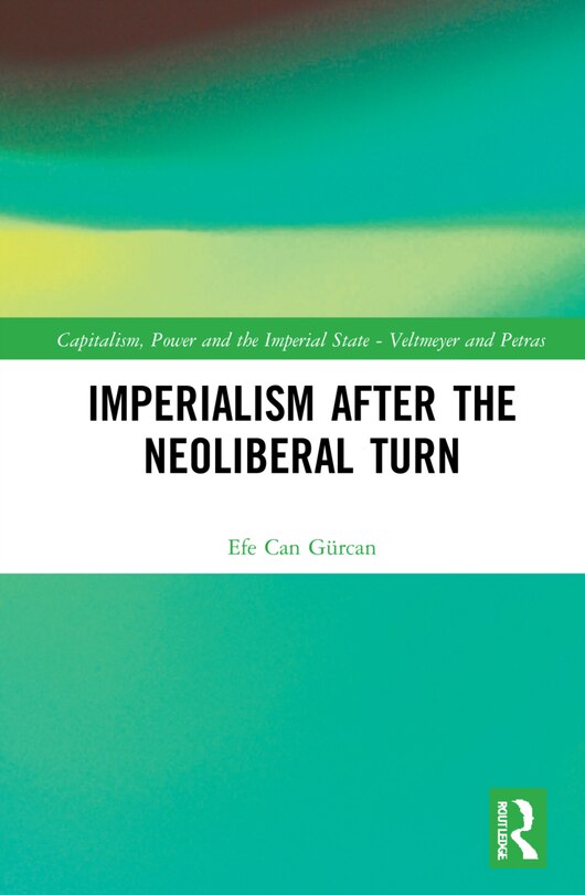 Front cover_Imperialism After The Neoliberal Turn