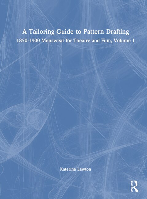 Front cover_A Tailoring Guide to Pattern Drafting