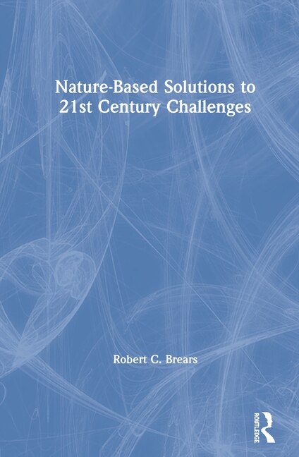 Front cover_Nature-based Solutions To 21st Century Challenges